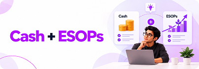 Cash + ESOPs